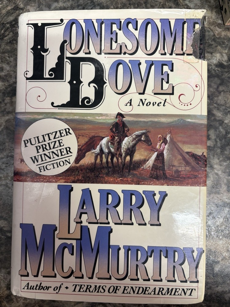 Lonesome Dove Pulitzer Prize Winner Larry Mcmurtry 1985 Hardcover Dustjacket