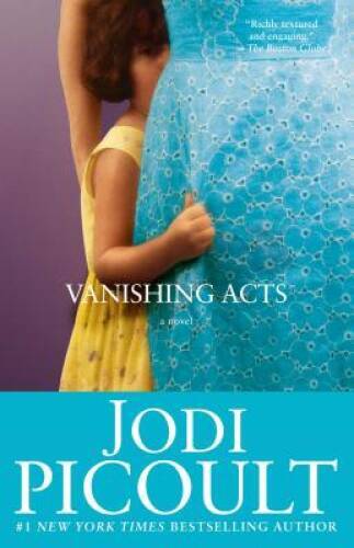Vanishing Acts: A Novel – Paperback By Picoult, Jodi – GOOD