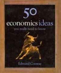 50 Economics Ideas You Really Need to Know – Hardcover By Ed Conway – VERY GOOD