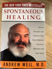Spontaneous Healing by Andrew T. Weil (Paperback) Signed