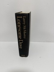 Lonesome Dove by Larry McMurtry. First Edition. (1985, Hardcover) Error