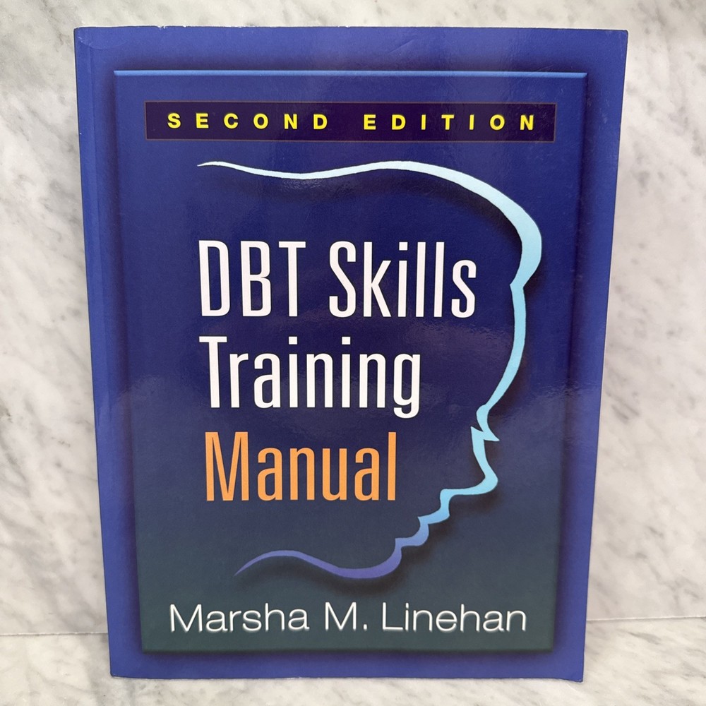 DBT Skills Training Manual – Softcover Second Edition – Marsha Linehan VERY GOOD