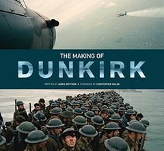 THE MAKING OF DUNKIRK By James Mottram & Christopher Nolan – Hardcover **Mint**