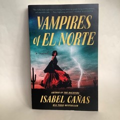 Vampires of El Norte by Isabel Canas pre-owned paperback