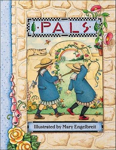 Pals – Hardcover By Mary Engelbreit – GOOD
