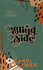 Blind Side: Special Edition (Red Zone Rivals: Special Edition), Steiner, Kandi,