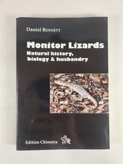Monitor Lizards Natural History, Biology & Husbandry By Daniel Bennett 1998 PB