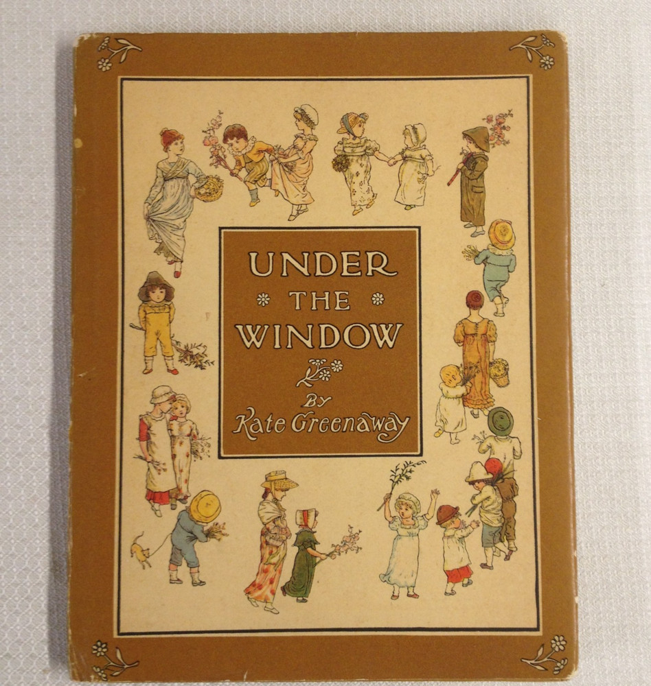 Kate Greenaway UNDER THE WINDOW Reprint Edition – Dust Jacket