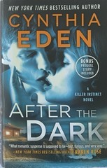 After the Dark by Cynthia Eden (2017, Mass Market)