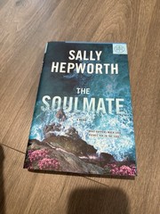 Soulmate : A Novel by Sally Hepworth (2023, Hardcover)