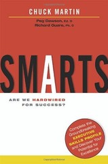 SMARTS: ARE WE HARDWIRED FOR SUCCESS By Chuck Martin & Peg Dawson – Hardcover