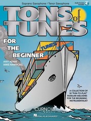 Tons of Tunes for the Beginner: Soprano/Tenor Saxophone – Grade 0.5 to 1 Boo…