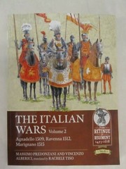 The Italian Wars Volume 2 – Agnadello 1509, Ravenna 1512, Marignano 1515 Massimo