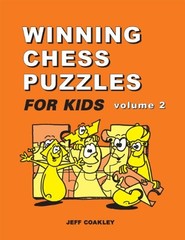 Winning Chess Puzzles For Kids Volume 2 – paperback Jeff Coakley