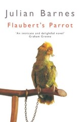 Flaubert’s Parrot By Julian Barnes. 9780330289764