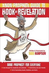 The Non-Prophet’s Guide To The Book Of Revelation