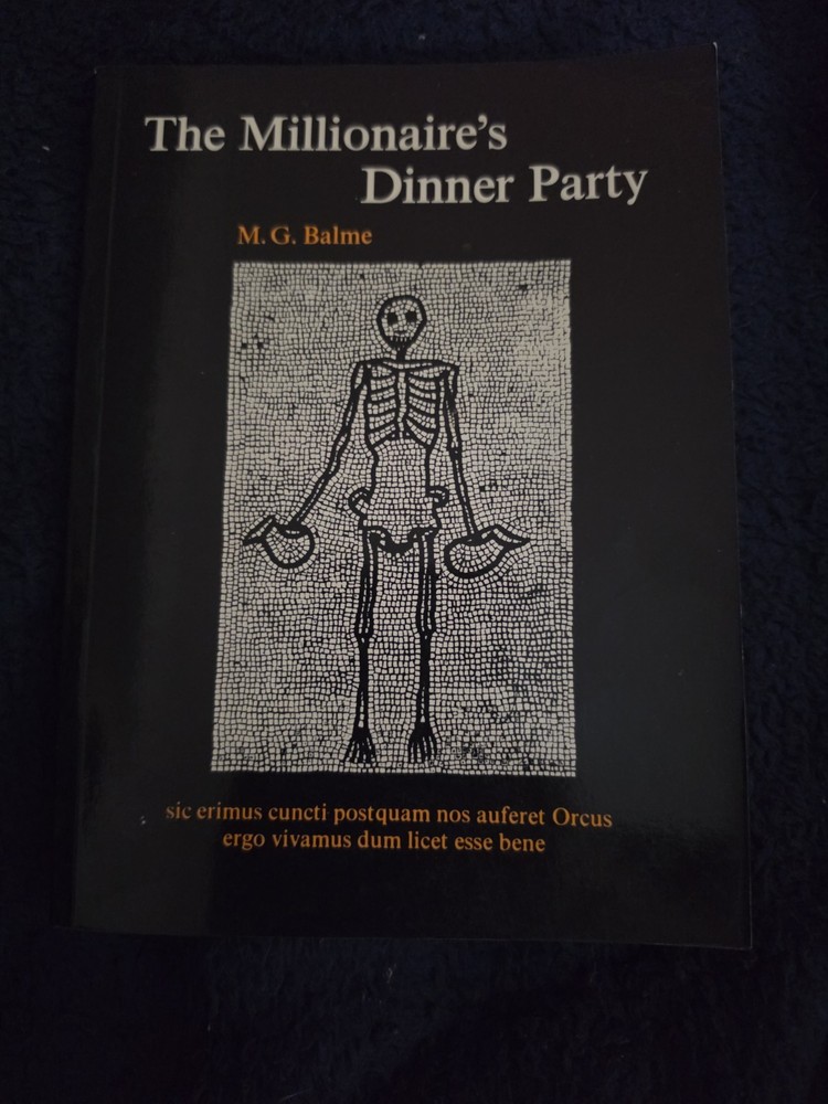 Millionaire’s Dinner Party : An Adaptation of the Cena Trimalchionis of…