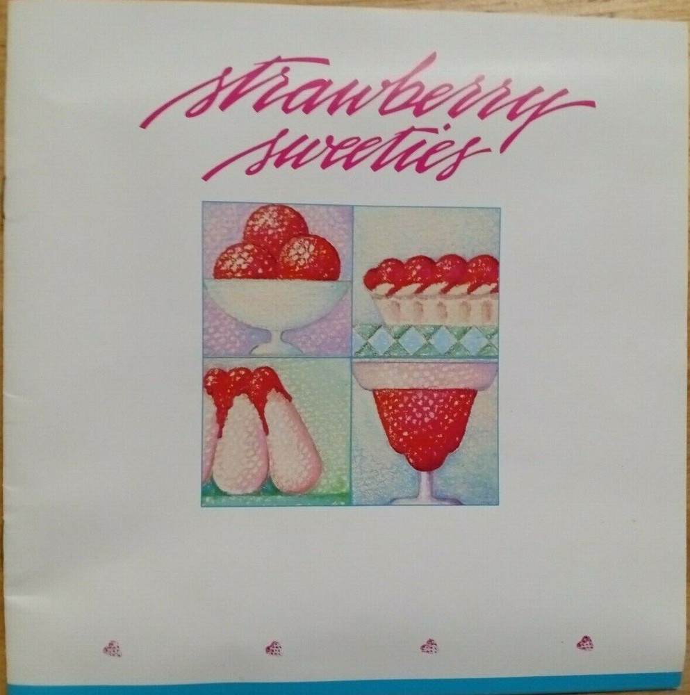 Recipe Booklet Strawberry Sweeties Delicious Desserts Frozen Strawberries 11pp