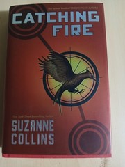 Catching Fire By Suzanne Collins, 2009, 1st Edition, 1st printing, Hardcover