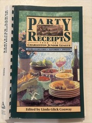 Party Receipts Charleston Jr. League South Carolina COOKBOOK Spiral 1993 1st Ed.