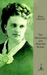 The Awakening & Selected Stories (Modern Library) by Kate Chopin; Nina Baym
