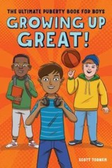 Growing Up Great!: The Ultimate Puberty Book for Boys – Paperback – VERY GOOD