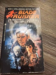 Blade Runner – Philip K Dick Movie Tie-in PB 1st Printing 1982 Do Androids Dream