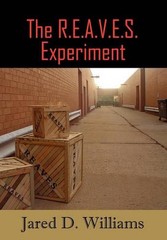 The R.E.A.V.E.S. Experiment by Jared D. Williams (English) Hardcover Book