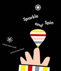 Sparkle and Spin: A Book About Words – Hardcover By Ann Rand – GOOD