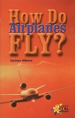 How Do Airplanes Fly? (Rosen Publishing Group’s Reading Room – VERY GOOD