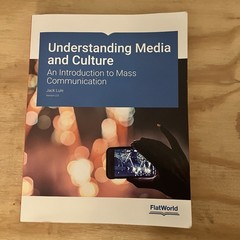 Understanding Media & Culture Jack Lule 2.0 Introduction To Mass Communication