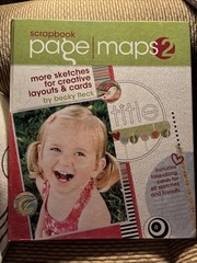 Scrapbook Page Maps 2 More Sketches for Creative Layouts Becky Fleck Hardback