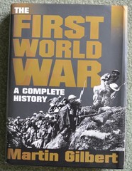 1994 First World War Complete History~WWI~Martin Gilbert~Great~1914-18~HC DJ VG+