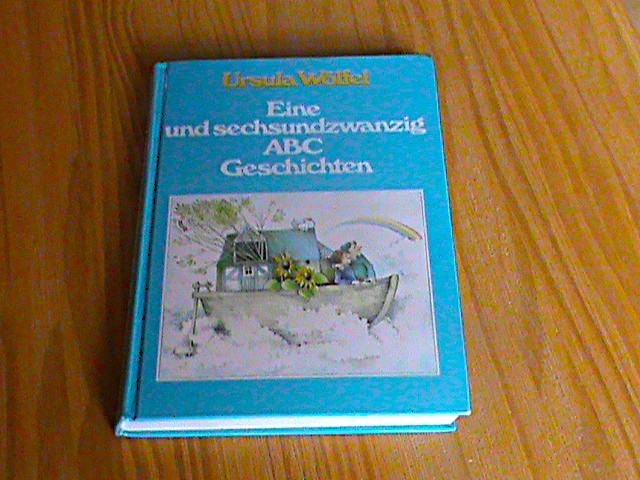 Ursula Wölfel – Eine und Sechsundzwanzig ABC Geschichten *gebunden v. 1981* TOP