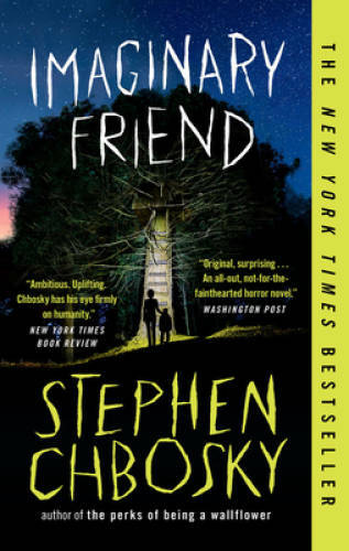 Imaginary Friend – Paperback By Chbosky, Stephen – GOOD