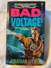 Bad Voltage by Jonathan Littell 1989 first printing Signet Paperback