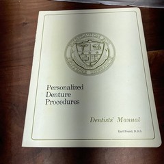 Personalized Denture Procedures Dentists’ Manual Earl Pound 1973 Dental