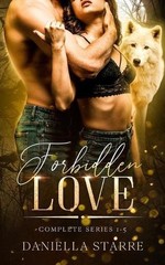 Forbidden Love Complete Series by Daniella Starre Paperback Book