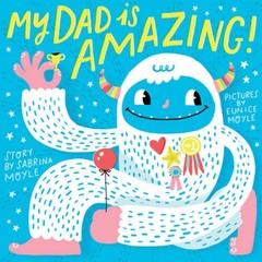 My Dad Is Amazing – Board book By Hello!Lucky – GOOD