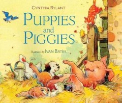 Puppies and Piggies – Hardcover By Rylant, Cynthia – GOOD