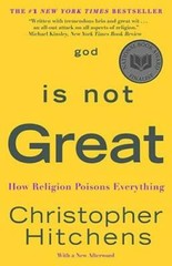 God Is Not Great: How Religion Poisons Everything – Paperback – GOOD