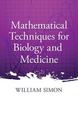 Mathematical Techniques for Biology and Medicine (Dover Books on Biology) – GOOD