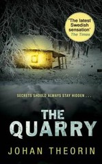 The Quarry – Paperback By Theorin, Johan – GOOD