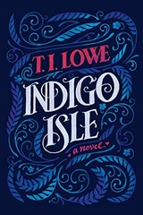 Indigo Isle – Paperback By Lowe, TI – VERY GOOD