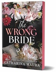 The Wrong Bride (Deluxe Edition) – Paperback, by Maura Catharina – Very Good
