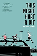 This Might Hurt a Bit Hardcover Doogie Horner