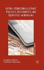 Extra-Territorial Ethnic Politics, Discourses and Identities in