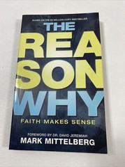 The Reason Why – Mark Mittelberg (Paperback, 2011)