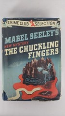 The Chuckling Fingers Mabel Seeley Crime Club Selection 1941 Hardcover First Ed.