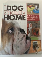 Dog Friendly Home : DIY Projects for Dog Lovers by Ruth Strother (2011)